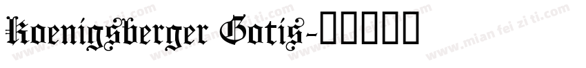 Koenigsberger Gotis字体转换